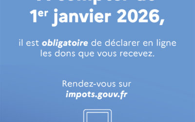 1er janvier 2026 : Obligation de déclarer en ligne les dons reçus